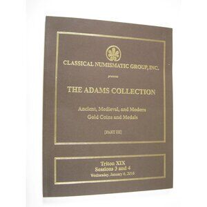 The Adams Collection Part III Gold Coins Catalog Triton XIX